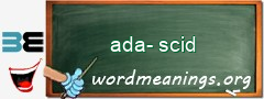 WordMeaning blackboard for ada-scid